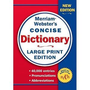 Merriam-Webster's Concise Dictionary: Large Print Edition -- Merriam-Webster